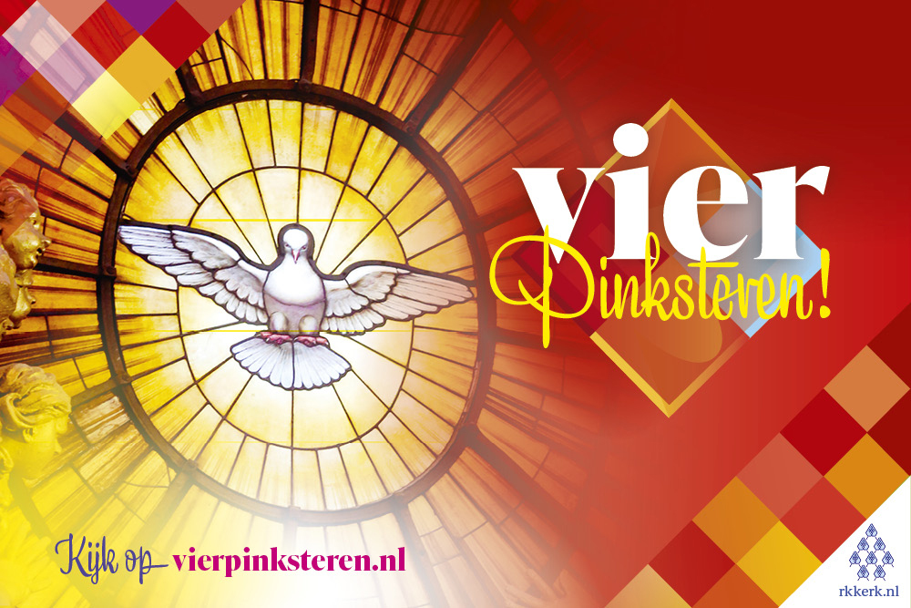 Vierpinksteren.nl online: oproep om Pinksteren te vieren in en met de eigen parochie
