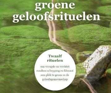 Laudato Si’ Alliantie komt met handreiking voor groene geloofsrituelen voor kerkelijk gebruik